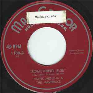 Frank Messina And The Mavericks - Something Else / Boil Them Cabbages Down album