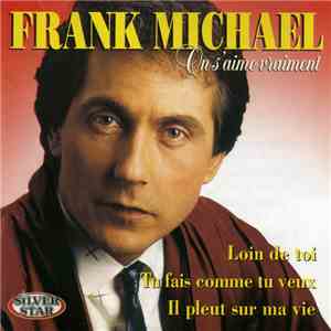 Frank Michael - On S'Aime Vraiment album