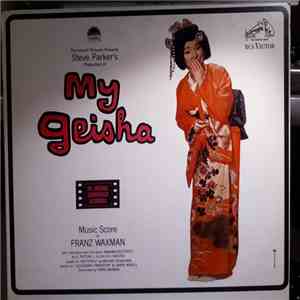 Franz Waxman - My Geisha - An Original Soundtrack Recording album
