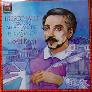 Frescobaldi, Lionel Rogg - Canzoni Alla Francese • Bergamasca album