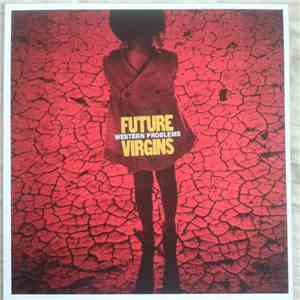 Future Virgins - Western Problems album