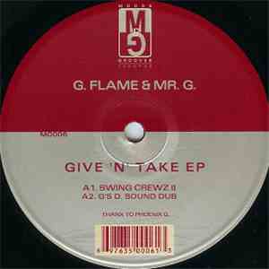 G. Flame & Mr. G. - Give 'N' Take EP album