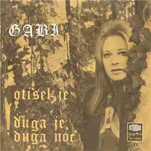 Gabi - Otišel Je / Duga Je, Duga Noć album