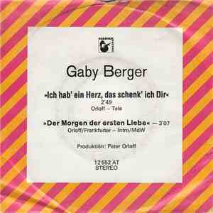 Gaby Berger - Ich Hab'Ein Herz, Das Schenk' Ich Dir album