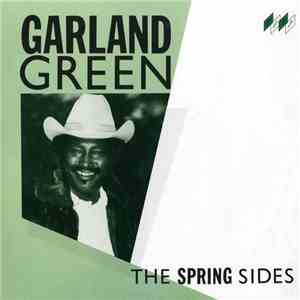 Garland Green - The Spring Sides album
