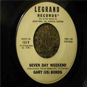 Gary (US) Bonds - Seven Day Weekend album