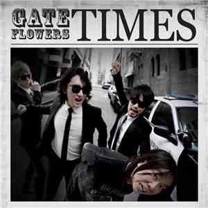Gate Flowers - Times album
