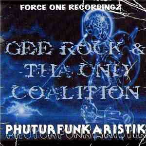 Gee Rock & Tha CND Coalition - Phuturfunkaristik album