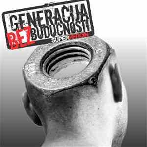Generacija Bez Budućnosti - Superheroin album