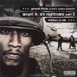 General Steele  - Amerikkka's Nightmare Part 2: Children Of War album