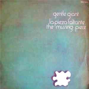 Gentle Giant - The Missing Piece album