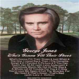 George Jones  - Who's Gonna Fill Their Shoes album