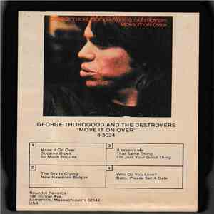George Thorogood And The Destroyers - Move It On Over album