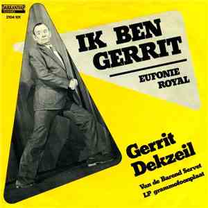Gerrit Dekzeil - Ik Ben Gerrit album