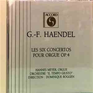 G.-F. Haendel - Les Six Concertos Pour Orgue Op. 4 album