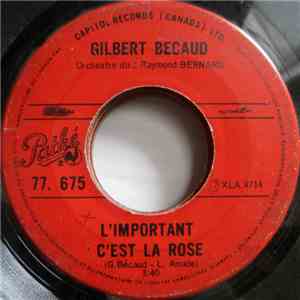 Gilbert Becaud - L'important C'est La Rose album