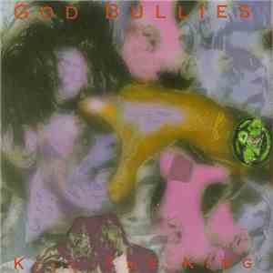 God Bullies - Kill The King album