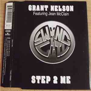 Grant Nelson - Step 2 Me album