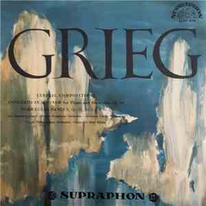Grieg - Jan Panenka, Prague Symphony Orchestra, Václav Neumann, Czech Philharmonic Orchestra, Alois Klíma - Lyrische Stücke, Concerto In A Minor, Norwegian Dances album