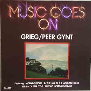 Grieg - Music Goes On : Grieg / Peer Gynt album
