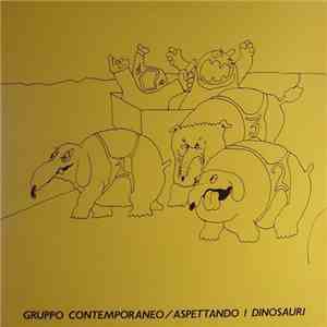 Gruppo Contemporaneo - Aspettando I Dinosauri album