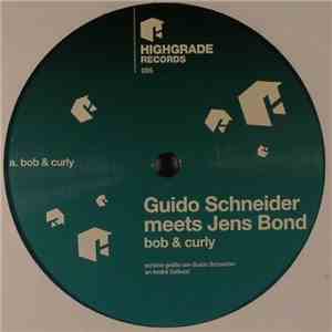 Guido Schneider Meets Jens Bond - Bob & Curly album