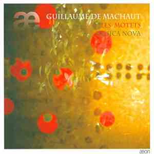 Guillaume de Machaut, Ensemble Musica Nova - Les Motets album