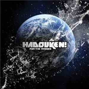Hadouken! - For The Masses album