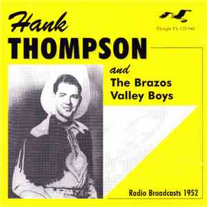 Hank Thompson And The Brazos Valley Boys - Radio Broadcasts 1952 album