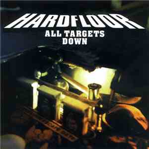 Hardfloor - All Targets Down album