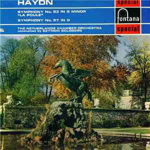 Haydn, The Netherlands Chamber Orchestra, Szymon Goldberg - Symphony No. 83 In G Minor "La Poule" / Symphony No. 57 In D album