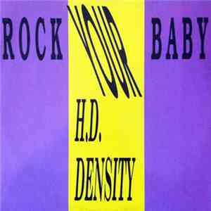 H.D. Density - Rock Your Baby album