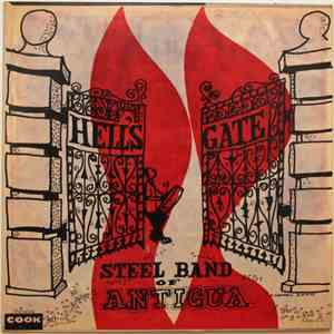 Hell's Gate Steel Band Of Antigua - Hell's Gate Steel Band Of Antigua album