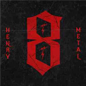 Henry Metal - 8 album