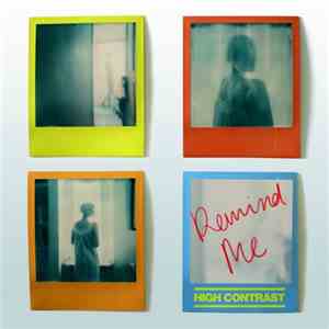 High Contrast - Remind Me album