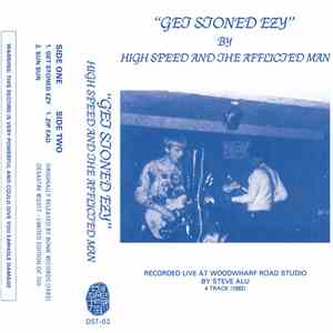 High Speed And The Afflicted Man - Get Stoned Ezy album