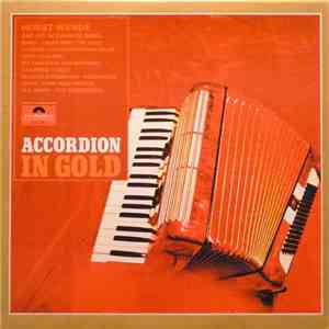 Horst Wende And His Accordion Band - Accordion In Gold album