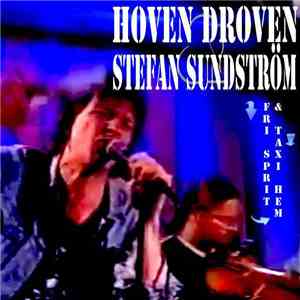 Hoven Droven & Stefan Sundström - Fri Sprit & Taxi Hem album