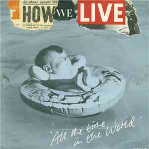 How We Live - All The Time In The World album