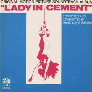 Hugo Montenegro - Lady In Cement (Original Motion Picture Soundtrack Album) album