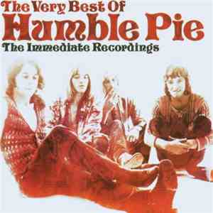 Humble Pie - The Very Best Of: The Immediate Recordings album