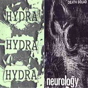 Hydra  / Death Squad - Neurology album