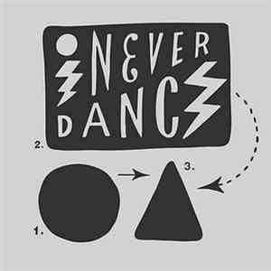 I Never Dance - I Never Dance album