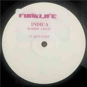 Indica  Feat. Robbie Craig - It Ain't Easy album