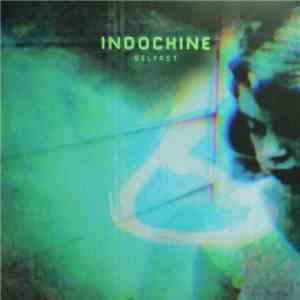 Indochine - Belfast album