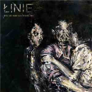 Łinie - What We Make Our Demons Do album