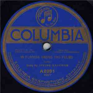 Irving Kaufman - In Florida Among The Palms / There's A Little Bit Of Bad In Every Good Little Girl album
