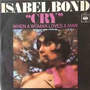 Isabel Bond - Cry / When A Woman Loves A Man album