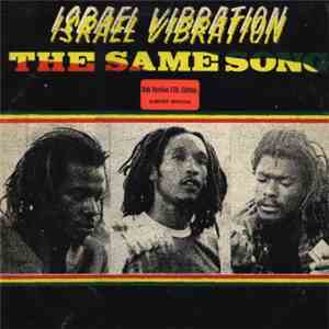 Israel Vibration - The Same Song Dub album