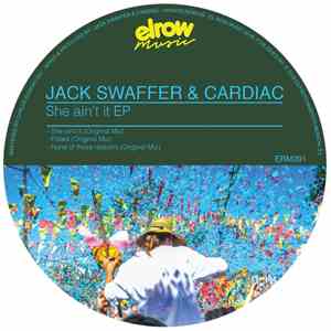 Jack Swaffer & Cardiac  - She Ain't It Ep album